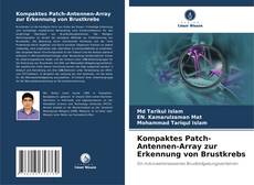 Buchcover von Kompaktes Patch-Antennen-Array zur Erkennung von Brustkrebs