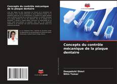 Обложка Concepts du contrôle mécanique de la plaque dentaire