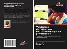 Copertina di Valutazione dell'attuazione dell'istruzione agricola professionale