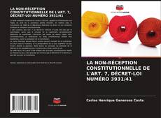 LA NON-RÉCEPTION CONSTITUTIONNELLE DE L'ART. 7, DÉCRET-LOI NUMÉRO 3931/41 kitap kapağı