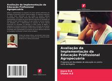 Buchcover von Avaliação da Implementação da Educação Profissional Agropecuária