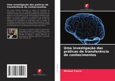 Обложка Uma investigação das práticas de transferência de conhecimentos