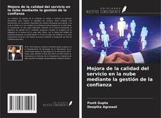Buchcover von Mejora de la calidad del servicio en la nube mediante la gestión de la confianza