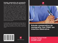 Borítókép a  Estudo comparativo da sonografia com FNAC em Icterícia Obstrutiva - hoz