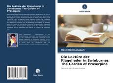 Buchcover von Die Lektüre der Klagelieder in Swinburnes The Garden of Proserpine