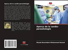 Обложка Aperçu de la cardio-parasitologie