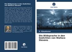 Bookcover of Die Bildsprache in den Gedichten von Wallace Stevens