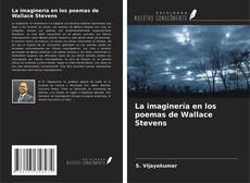 Bookcover of La imaginería en los poemas de Wallace Stevens