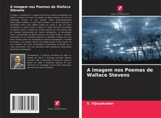 Обложка A imagem nos Poemas de Wallace Stevens