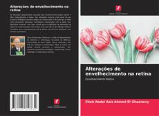 Обложка Alterações de envelhecimento na retina