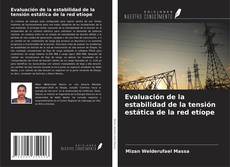 Обложка Evaluación de la estabilidad de la tensión estática de la red etíope