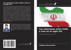 Las relaciones entre India e Irán en el siglo XXI kitap kapağı