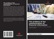The problem of the communication of financial information kitap kapağı