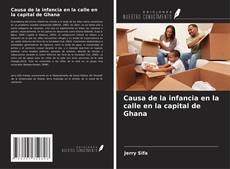 Capa do livro de Causa de la infancia en la calle en la capital de Ghana 