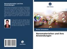 Nanomaterialien und ihre Anwendungen kitap kapağı