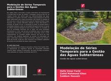 Bookcover of Modelação de Séries Temporais para a Gestão das Águas Subterrâneas
