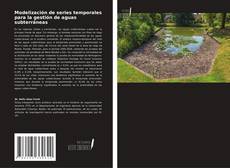 Couverture de Modelización de series temporales para la gestión de aguas subterráneas