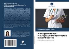 Management von Mikrogesundheitsdiensten in Kambodscha kitap kapağı