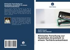 Bookcover of Klinische Forschung zur Hydatiden-Krankheit in einem Tertiärkrankenhaus