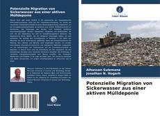 Portada del libro de Potenzielle Migration von Sickerwasser aus einer aktiven Mülldeponie