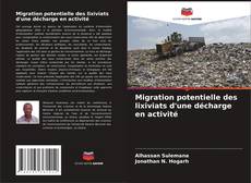 Buchcover von Migration potentielle des lixiviats d'une décharge en activité