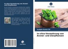 Обложка In-vitro-Vermehrung von Arznei- und Zierpflanzen