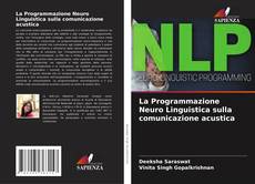 Capa do livro de La Programmazione Neuro Linguistica sulla comunicazione acustica 