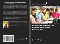 La Prueba Nacional de Rendimiento como evaluación kitap kapağı