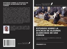ESTUDIOS SOBRE LA EFICACIA DE ALGUNOS ACARICIDAS DE USO COMÚN kitap kapağı