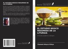EL ESTUDIO BÁSICO RESUMIDO DE LA LITURGIA kitap kapağı