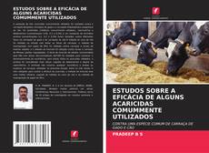 Buchcover von ESTUDOS SOBRE A EFICÁCIA DE ALGUNS ACARICIDAS COMUMMENTE UTILIZADOS