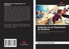 Couverture de Bullying as an Expression of Violence