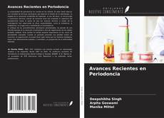 Avances Recientes en Periodoncia kitap kapağı