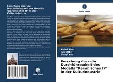 Buchcover von Forschung über die Durchführbarkeit des Modells "Keramisches IP" in der Kulturindustrie