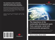 Couverture de The importance of the sustainable development goals from a personal, social and environmental perspective