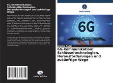 Capa do livro de 6G-Kommunikation: Schlüsseltechnologien, Herausforderungen und zukünftige Wege 