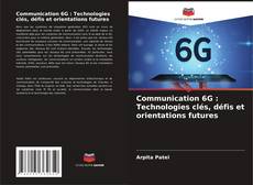 Обложка Communication 6G : Technologies clés, défis et orientations futures