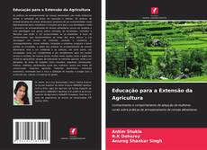Bookcover of Educação para a Extensão da Agricultura