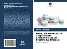 Обложка Orale, auf den Dickdarm ausgerichtete Arzneimittelabgabe-Systeme für Tinidazol