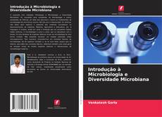 Introdução à Microbiologia e Diversidade Microbiana的封面
