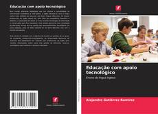 Buchcover von Educação com apoio tecnológico