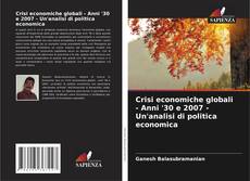 Buchcover von Crisi economiche globali - Anni '30 e 2007 - Un'analisi di politica economica