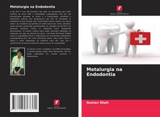 Copertina di Metalurgia na Endodontia
