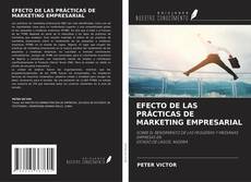 Bookcover of EFECTO DE LAS PRÁCTICAS DE MARKETING EMPRESARIAL