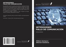 HETEROGENEO FALLO DE COMUNICACIÓN kitap kapağı