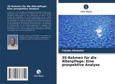 Buchcover von 3S-Rahmen für die Altenpflege: Eine prospektive Analyse