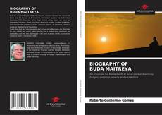 Bookcover of BIOGRAPHY OF BUDA MAITREYA
