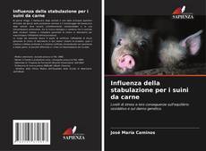 Buchcover von Influenza della stabulazione per i suini da carne
