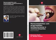 Обложка Nanocompósitos com propriedades antibacterianas e remineralizantes