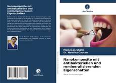 Обложка Nanokomposite mit antibakteriellen und remineralisierenden Eigenschaften